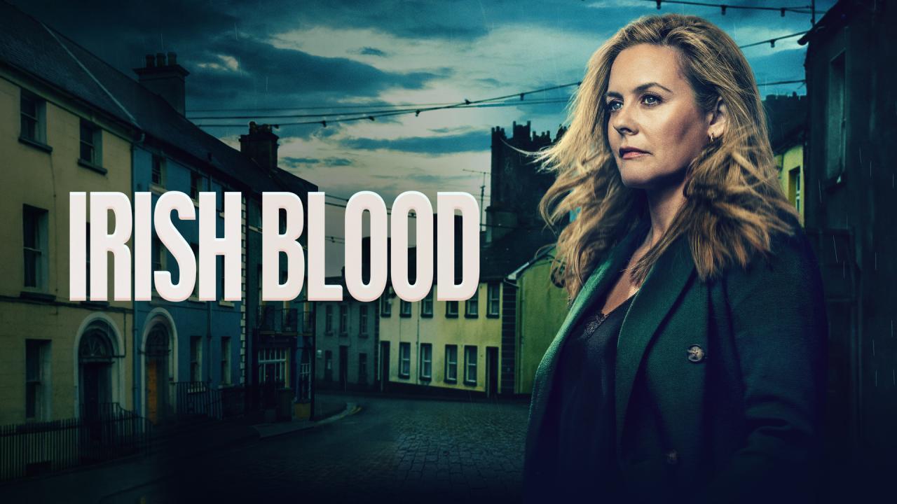 مسلسل Irish Blood الموسم الاول مترجم