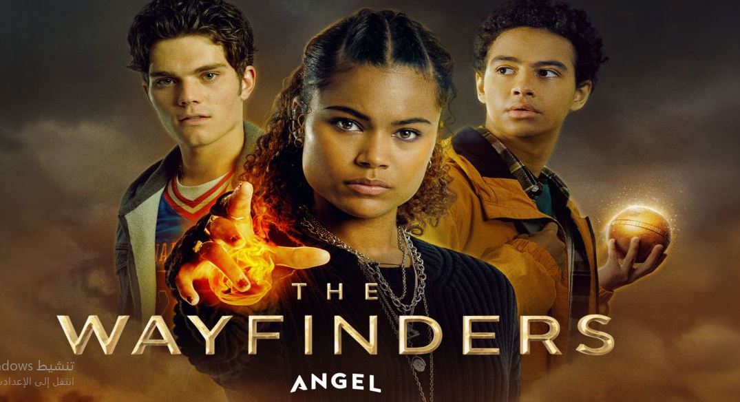 مسلسل The Wayfinders الموسم الاول الحلقة 5 مترجمة